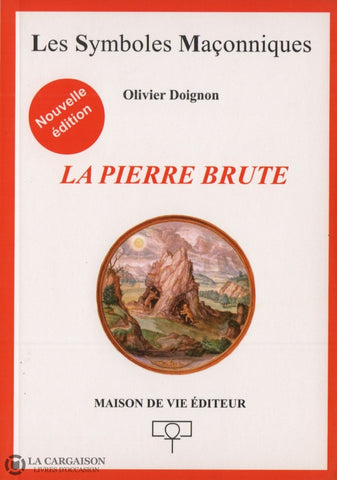 Doignon Olivier. Pierre Brute (La) Livre