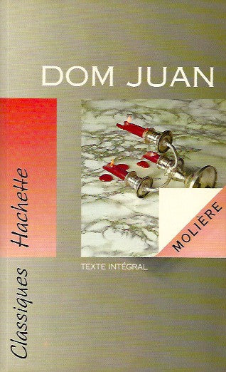 MOLIERE. Dom Juan ou Le festin de pierre
