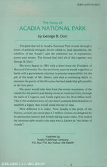 Dorr George B. Story Of Acadia National Park (The):  Two Books In One - The Complete Memoir The Man