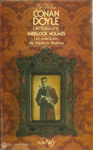 Doyle Arthur Conan. Sherlock Holmes (Lintégrale) - Tome 15:  Les Aventures De Livre