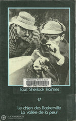 Doyle Arthur Conan. Sherlock Holmes (Lintégrale) - Tome 17:  Le Chien Des Baskerville La Vallée De
