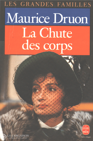 Druon Maurice. Chute Des Corps (La) Livre