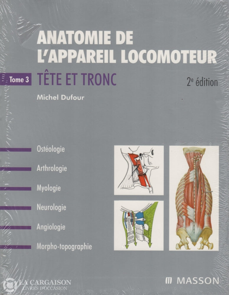 Dufour Michel. Anatomie De Lappareil Locomoteur - Tome 03:  Tête Et Tronc Livre