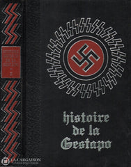 Dumont Jean. Histoire De La Gestapo (Complet En 4 Volumes) Livre