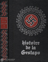 Dumont Jean. Histoire De La Gestapo (Complet En 4 Volumes) Livre