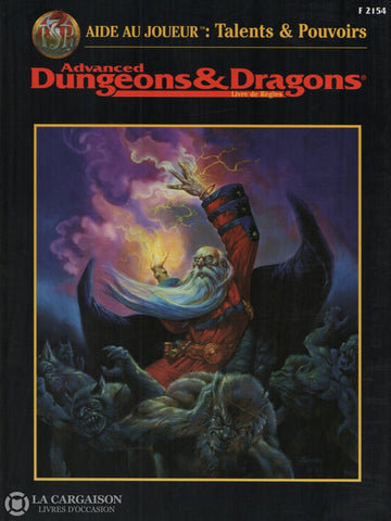 Dungeons & Dragons (Advanced Dungeons Dragons:  Livre De Règles). Aide Au Joueur Talents Pouvoirs
