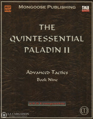 Dungeons & Dragons. Quintessential Paladin Ii (The):  Advanced Tactics Book Nine (V3.5 Compatible)