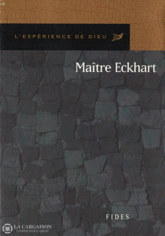 Eckhart Maitre. Maître Eckhart Livre