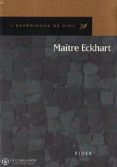 Eckhart Maitre. Maître Eckhart Livre