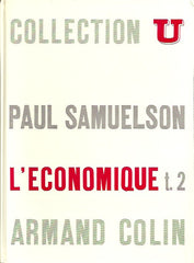 SAMUELSON, PAUL A. Économique (L') - Tomes 1 & 2 : Techniques modernes de l'analyse économique