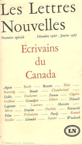 COLLECTIF. Les Lettres Nouvelles. Ecrivains du Canada. Numéro spécial. Décembre 1966 - Janvier 1967.