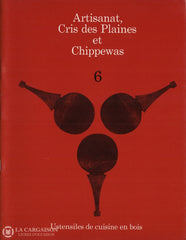 Emori Eiko. Artisanat Cris Des Plaines Et Chippewas (Complet En 9 Fascicules) Livre