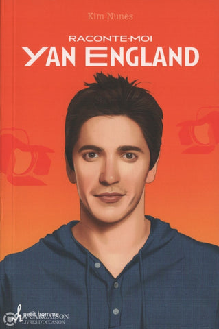 England Yan. Raconte-Moi:  Yan England Livre