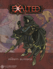 Exalted. Dragon-Blooded (The) Livre