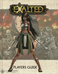 Exalted. Players Guide Livre