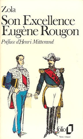 ZOLA, EMILE. Son Excellence Eugène Rougon