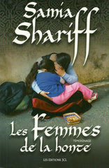 SHARIFF, SAMIA. Les Femmes de la honte
