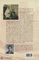 Ferretti Lucia. Histoire Des Dominicaines De Trois-Rivières Livre