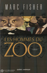Fisher Mark. Hommes Du Zoo (Les) Livre