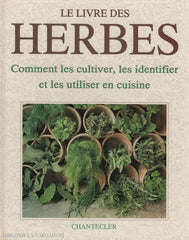 Fleming Susan. Livre Des Herbes (Le):  Comment Les Cultiver Identifier Et Utiliser En Cuisine