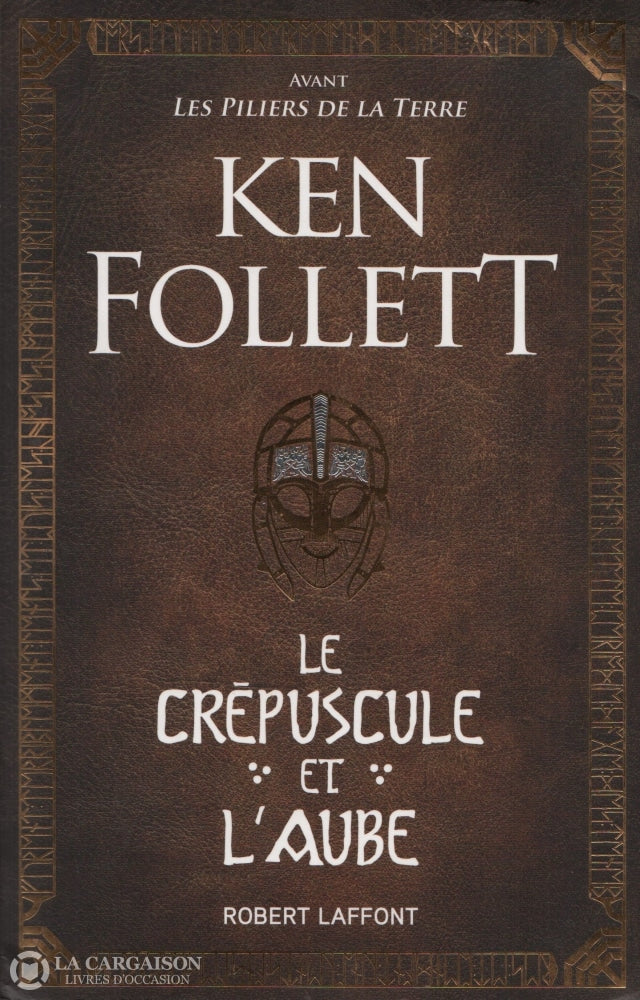 Follett Ken. Crépuscule Et Laube (Le) Livre