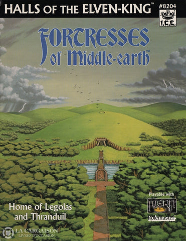 Fortresses Of Middle-Earth (Halls Of The Elven-King) / Loback Tom. Home Legolas And Thranduil Livre