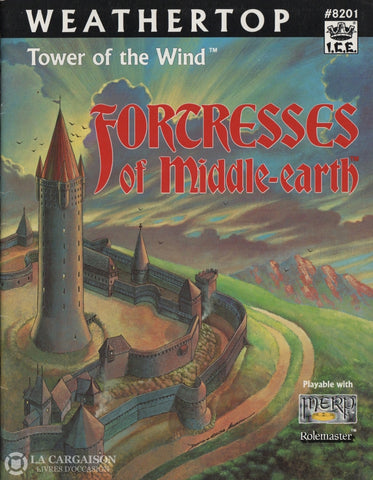 Fortresses Of Middle-Earth (Weathertop) / Fenlon Peter C. Tower Of The Wind Livre