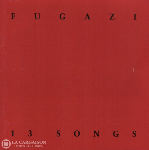 Fugazi. 13 Songs Cd