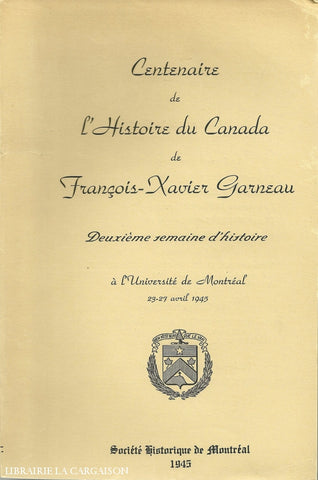 Garneau Francois-Xavier. Centenaire De Lhistoire Du Canada Doccasion - Acceptable Livre