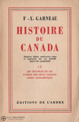 Garneau Francois-Xavier. Histoire Du Canada - 8E Édition Entièrement Revue Et Augmentée Par Son