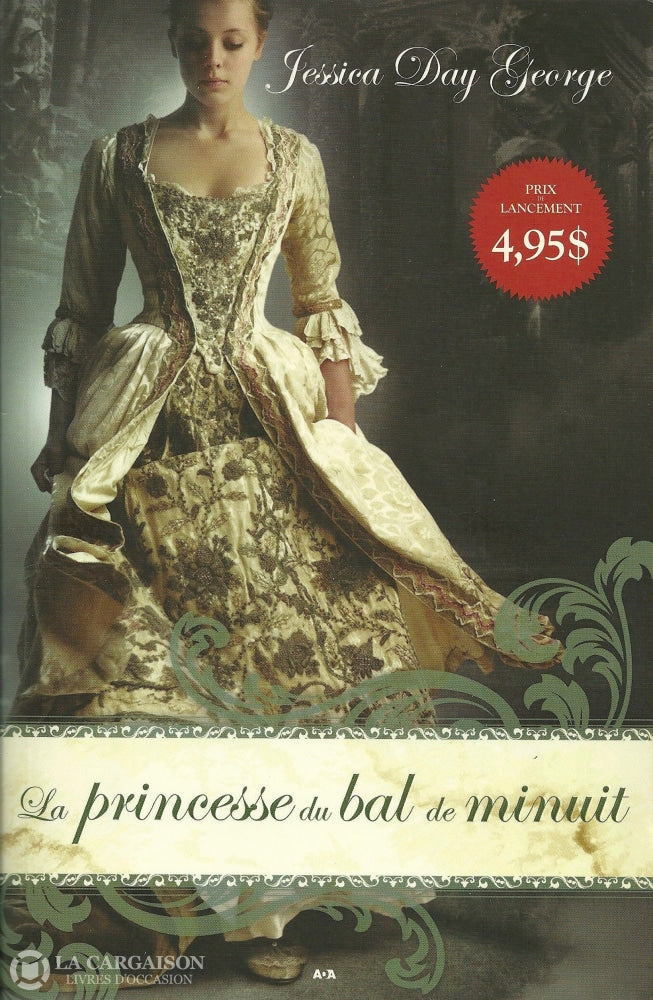 George Jessica Day. Princesse Du Bal De Minuit (La) - Tome 01:  La Princesse Livre