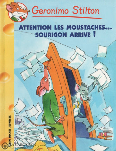 Geronimo Stilton. Tome 36:  Attention Les Moustaches... Sourigon Arrive ! Livre