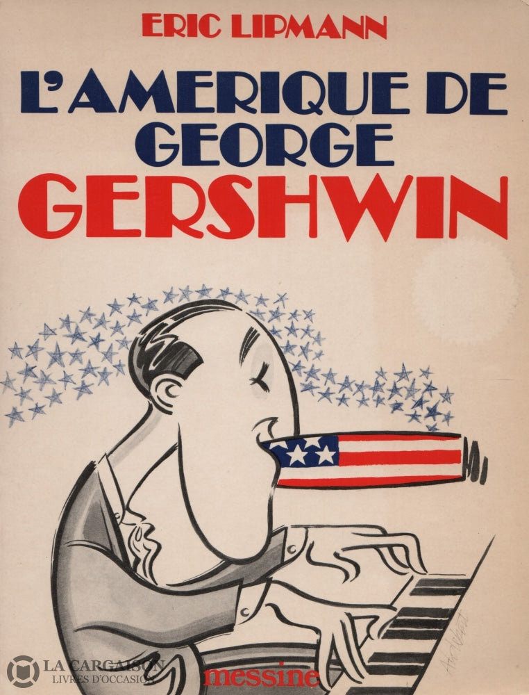 Gershwin George. Amérique De George Gershwin (L) Livre