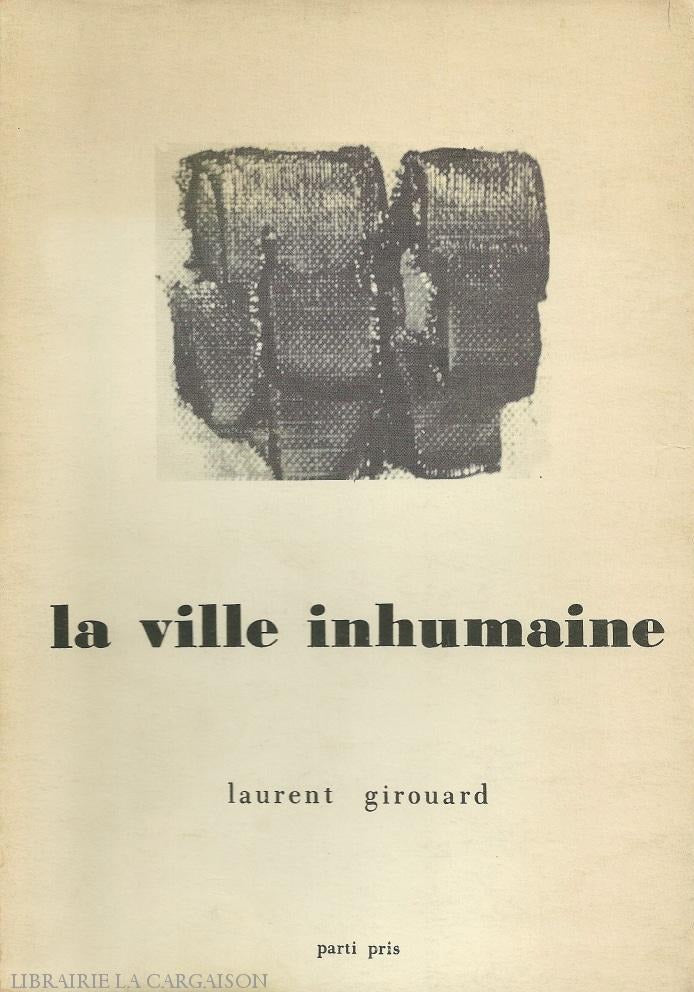 Girouard Laurent. Ville Inhumaine (La) Doccasion - Acceptable Livre