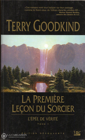 Goodkind Terry. Épée De Vérité (L) - Tome 01:  La Première Leçon Du Sorcier Livre