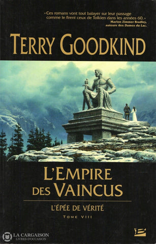 Goodkind Terry. Épée De Vérité (L) - Tome 08:  Lempire Des Vaincus Livre