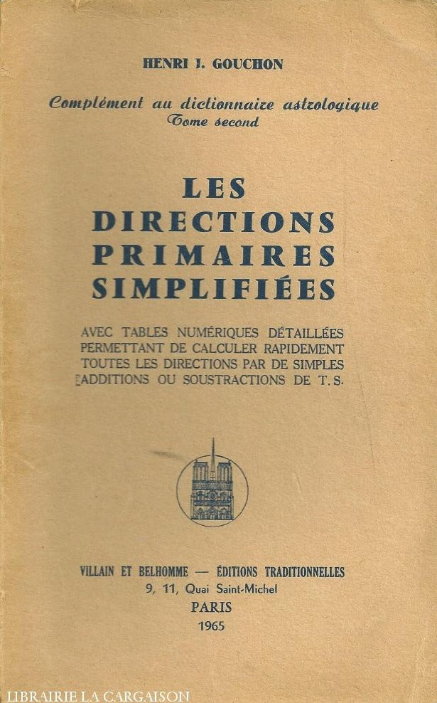 Gouchon Henri J. Directions Primaires Simplifiées (Les):  Avec Tables Numériques Détaillées