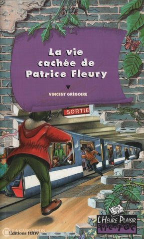 Gregoire Vincent. Vie Cachée De Patrice Fleury (La) Livre