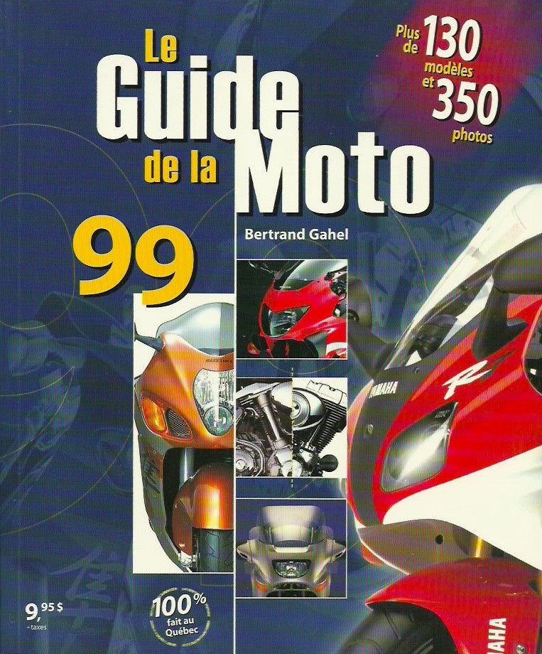 GUIDE DE LA MOTO (LE). Le Guide de la Moto 1999