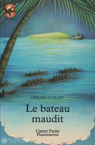 Guillet Gerard. Bateau Maudit (Le) Livre