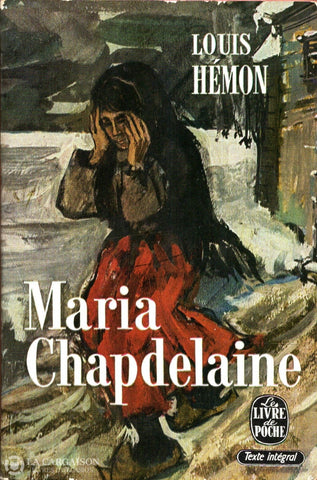 Hemon Louis. Maria Chapdelaine Livre