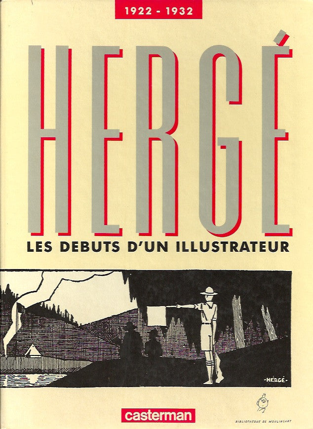 TINTIN. Hergé. Les débuts d'un illustrateur. 1922-1932.