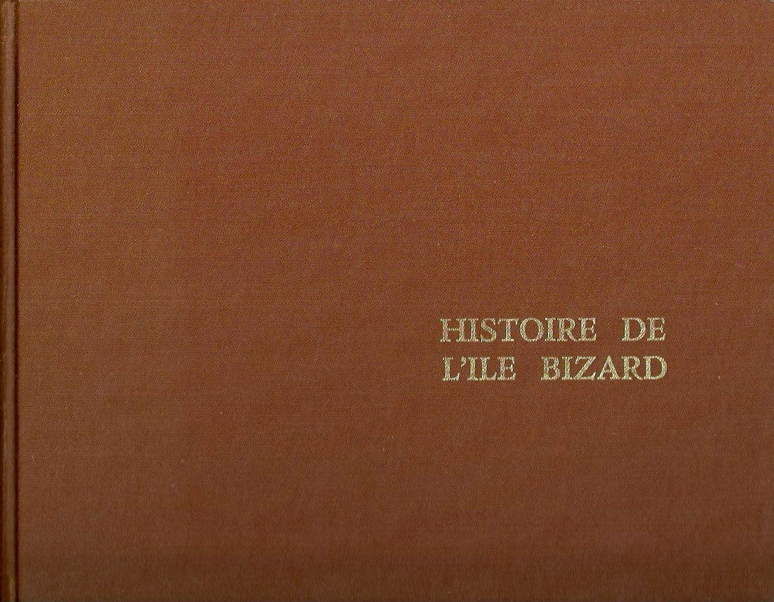 ILE BIZARD (L'). Histoire de l'île Bizard