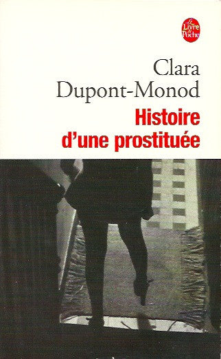 DUPONT-MONOD, CLARA. Histoire d'une prostituée