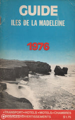 Iles De La Madeleine (Les). Guide Iles De La Madeleine 1976 Livre