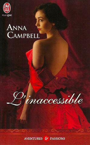 CAMPBELL, ANNA. Inaccessible (L')