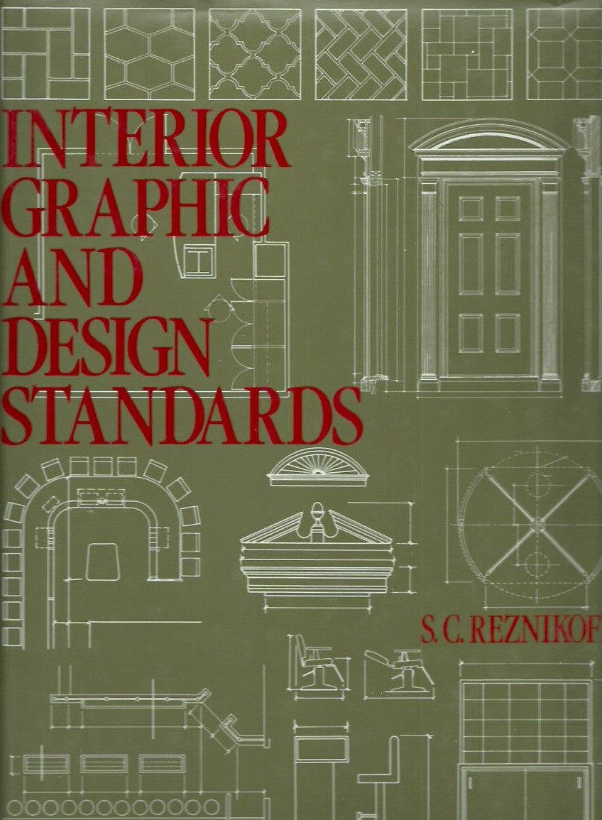 REZNIKOFF, S. C. Interior Graphic and Design Standards