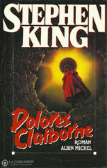 King Stephen. Dolores Claiborne Livre