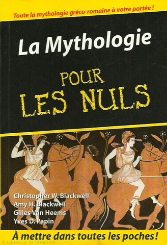 BLACKWELL-HEEMS-PAPIN. La Mythologie pour les nuls