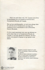 Lacasse Joseph E. Un Vrai De Dans La Gendarmerie Royale Du Canada Livre
